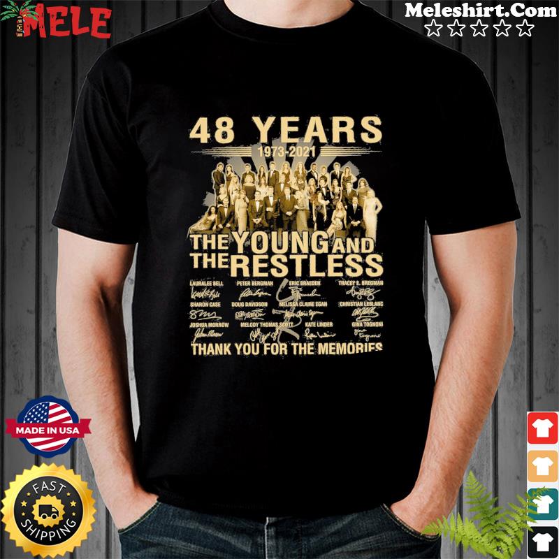 48 Years The Young And The Restless 1973 21 Thank You For The Memories Signatures Shirt Hoodie Sweater Long Sleeve And Tank Top