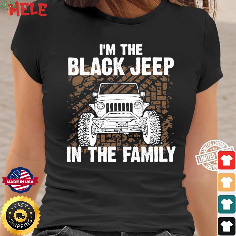 black jeep of the family shirt