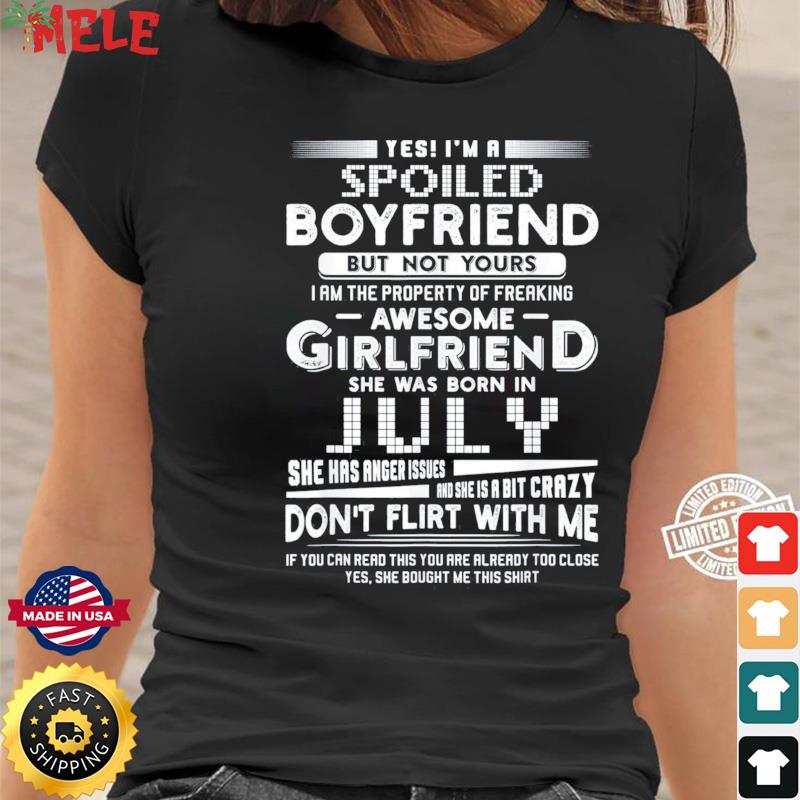 spoiled boyfriend t shirt