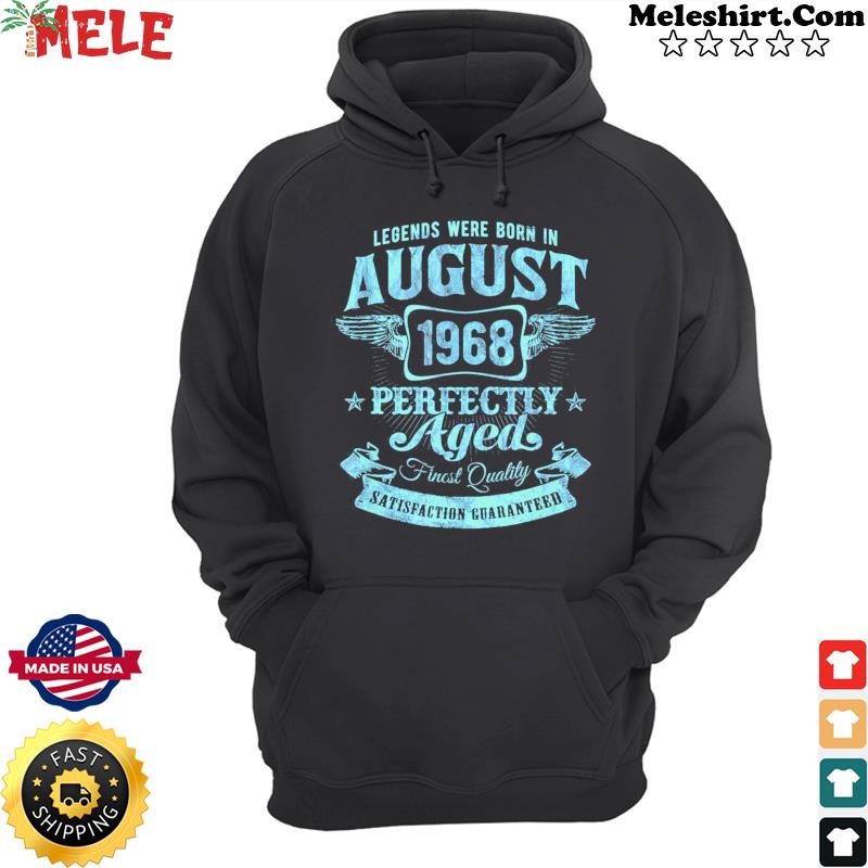 Vintage Faded Born In August 1968 53rd Birthday T-Shirt Hoodie