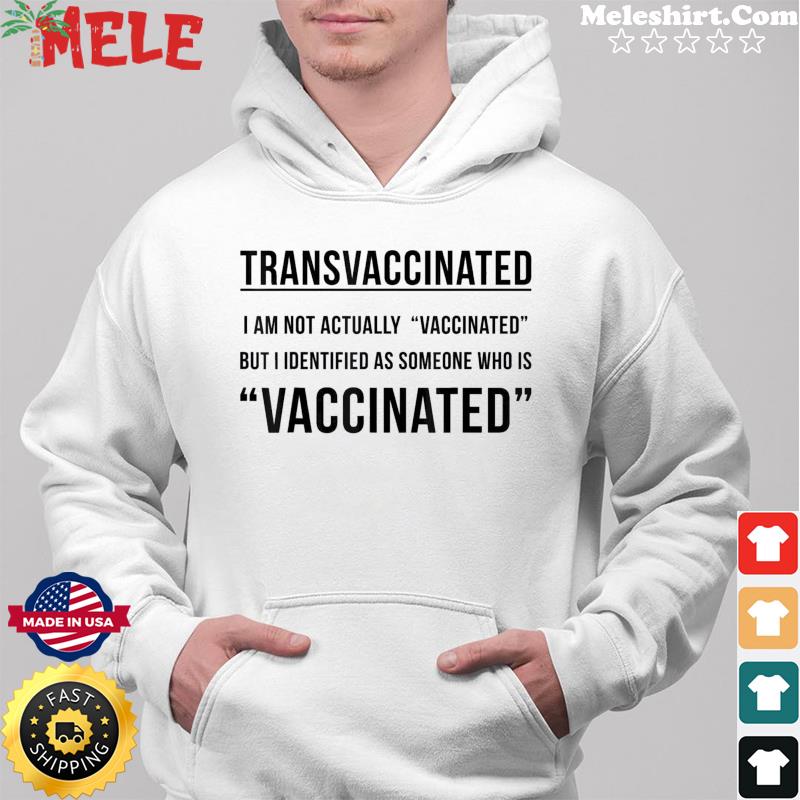 trans-vaccinated-cute-vaccine-meme-humor-t-shirt-hoodie.jpg
