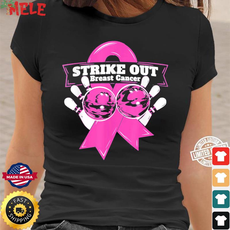 Strike Out Cancer T Shirts, Hoodies, Sweatshirts & Merch